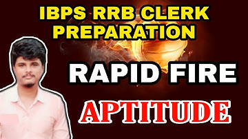 IBPS RRB CLERK 2020 | APTITUDE RAPID FIRE QUIZ