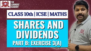 Shares and Dividends | Chapter-3 ICSE Class 10th Maths | Solved Numericals | Part B #10thicse