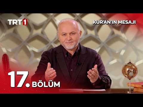 Kur'an'ın Mesajı 17. Bölüm