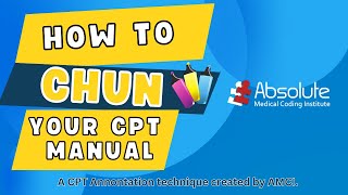 CHUN - A CPT Annotation technique 2015 by AMCI - How to CHUN Your CPT Manual screenshot 3