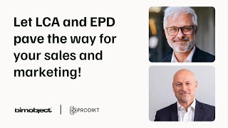 Webinar: Let LCA and EPD pave the way for your sales and marketing!