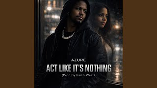 Act Like It's Nothing Profile