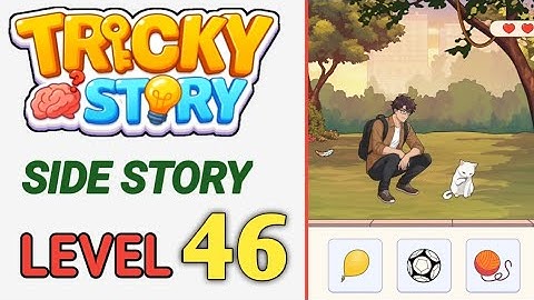 Tricky Story : Side Story Level 46 Help Ethan play with Anna