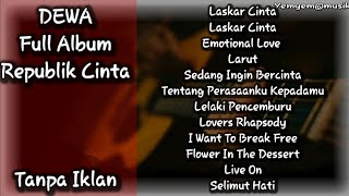 Download Lagu Dewa 19 Full Album Republik Cinta HD MP3