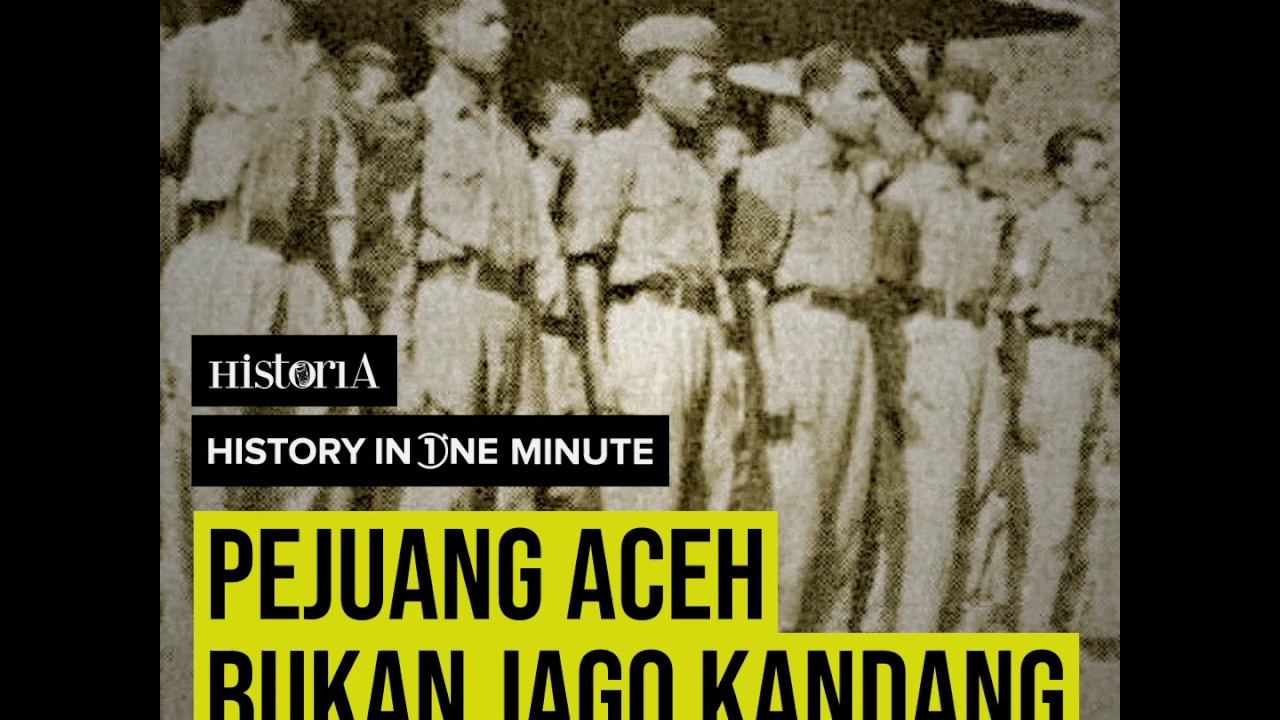 Pejuang Aceh Bukan Jago Kandang - YouTube