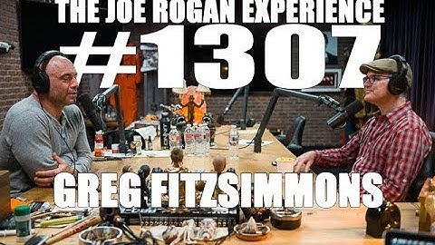 Joe Rogan Experience #1307 - Greg Fitzsimmons