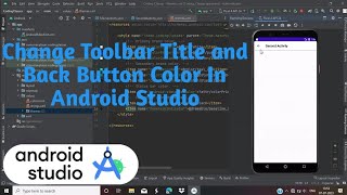Change Toolbar Title Color and Back Button Color in Android Studio screenshot 5