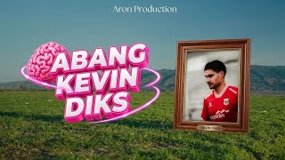Aron Production - Abang Kevin Diks (Official Music Audio) 