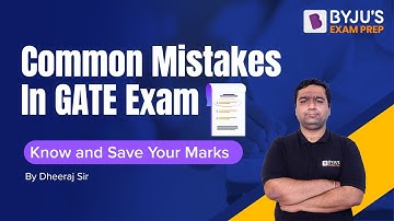 Common Mistakes In GATE Exam | GATE 2023 Preparation Strategy | BYJU