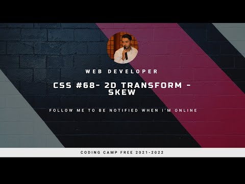 CSS #68 2D Transform - Skew