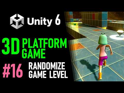 HOW TO MAKE A 3D PLATFORM GAME IN UNITY 6 - GAME TUTORIAL 16 RANDOMIZED LEVELS IN UNITY