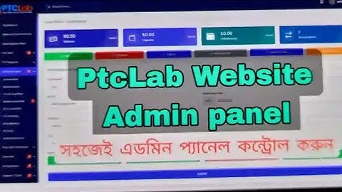 How To Control PtcLab Website Admin panel  | খুব কন্ট্রোল করুন আপনার ওয়েবসাইট