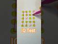 IQ Test  .#iqtest​ #braintest​ #brainteaser​ #braingames​ #brainchallenge​ #brainpower​ #brain​