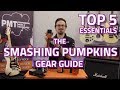 How To Get The Smashing Pumpkins Guitar Sound - Top 5 Essentials