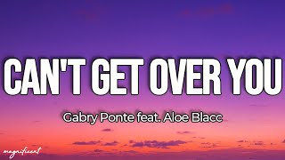 Gabry Ponte - Can't Get Over You (feat. Aloe Blacc) [Lyrics]