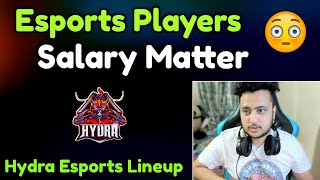 Hrishav On Hydra Esports Lineup & Salary Matter 😳| Hydra official