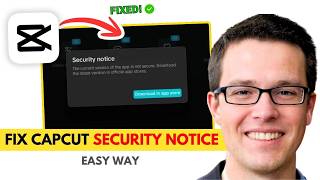 How To Fix CapCut Security Notice on PC (2026)