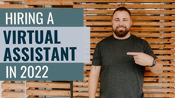 5 Things You Need to Know Before Hiring a Virtual Assistant in 2022