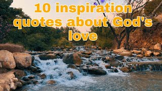 10 inspiration quotes ab๐ut God's love#
