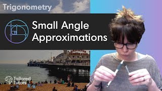 Famous Small Angle Approximations - A Level Maths Wealth