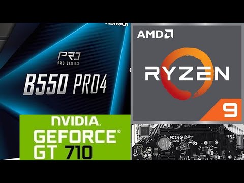 My Gaming PC AMD RYZEN 9, ASRock B550 Pro4, GT710 Graphic Card