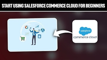 How To Start Using Salesforce Commerce Cloud For Beginners 2025! (Full Tutorial)