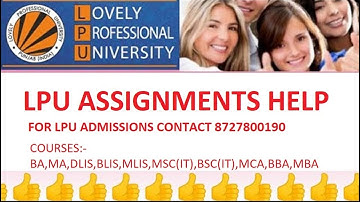LPU ASSIGNMENTS HELP-2021