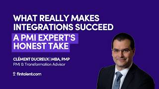 What Really Makes Integrations Succeed: A PMI Expert's Honest Take