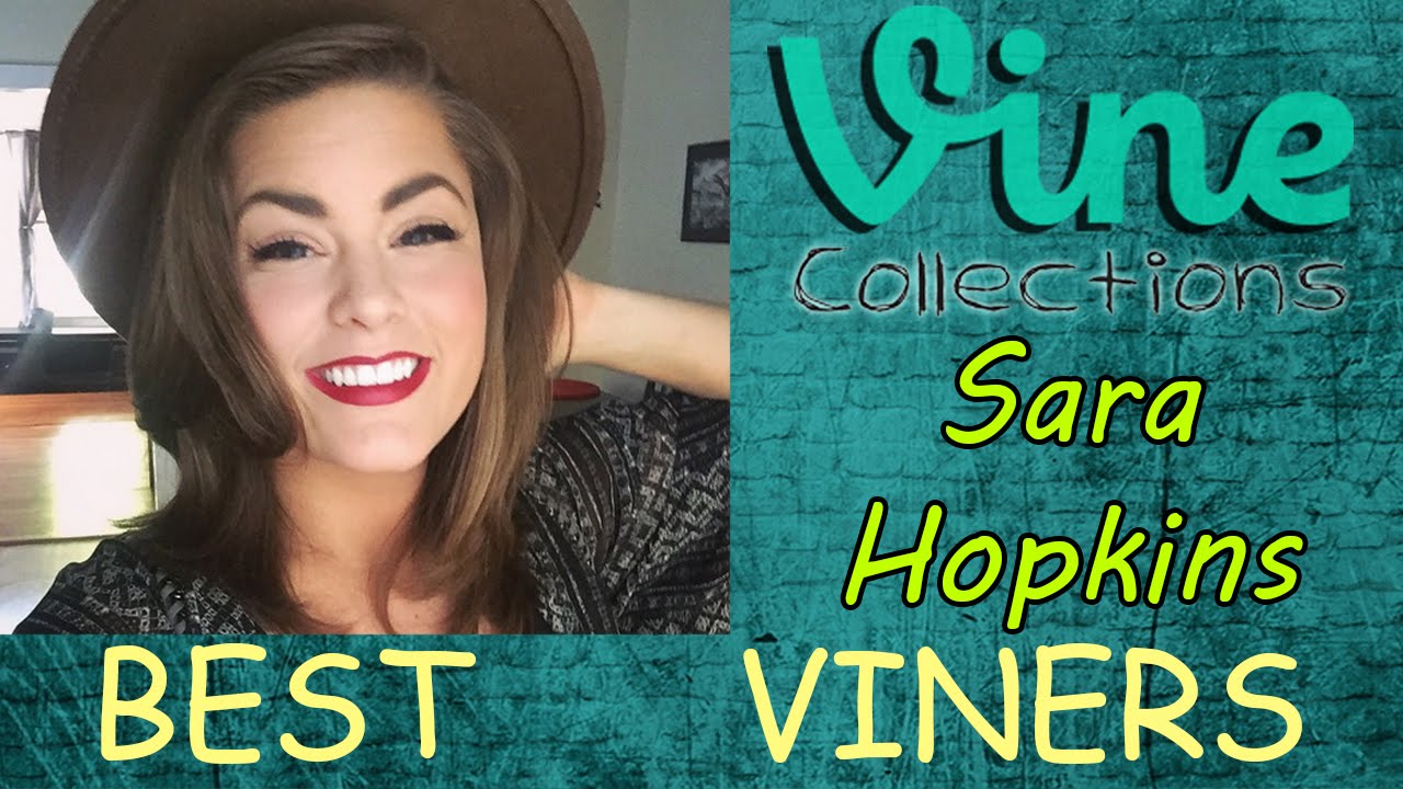 BEST Sara Hopkins | VINE Compilation | Top Funny Sara Hopkins Vines 2015