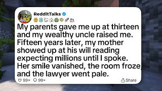 My parents gave me up at thirteen, and my wealthy uncle raised me. Fifteen years later...