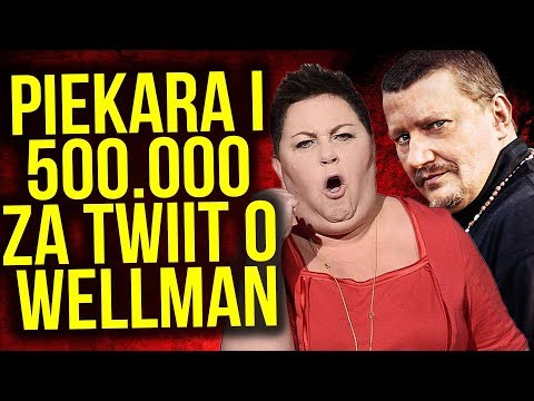 Piekara Zapłaci 500.000 Kary za post Twiiter o Dorocie Wellman z TVN
