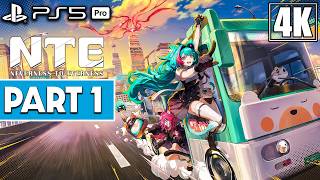 NEVERNESS TO EVERNESS (NTE) Gameplay Walkthrough Part 1 [4K 60FPS PS5 PRO] - No Commentary