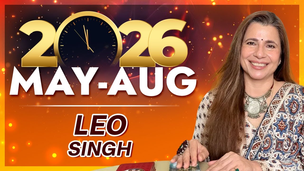 ♌ 2026 May - Aug Leo (Singh) Horoscope | सिंह राशि मई - अगस्त 2026 राशिफल | Tarot Reading