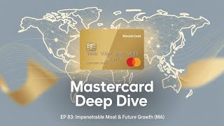 Deep Dive: Mastercard Impenetrable Moat & Future Growth Potential (MA)