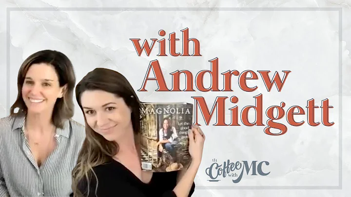 Magnolia Magazine feature with Andrew Midgett