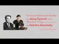 R.Orshansky & V.Kott Fantasy on Belarusian Melody by J.Žynovič  & "Why don’t I Sing" by Dź.Kaminsky