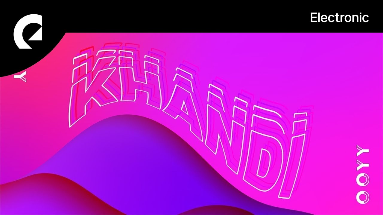 Watch Ooyy - Khandi on YouTube