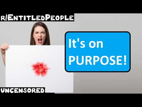 r/EntitledPeople | Ep. 84 | "It's on PURPOSE!"