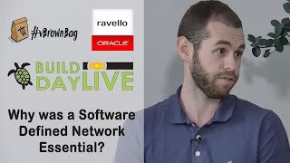 Why was a Software Defined Network Essential Oracle Ravello  Build Day