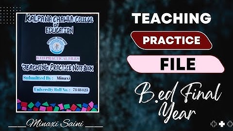 B.ed Final Year Practical File #teaching Practice Notebook #commerce Practicle File #crsu #gju #mdu