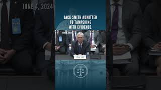 Jack Smith admitted to tampering with evidence.