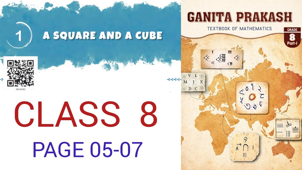 A Square and A Cube | Part 3/8 | Class 8 Maths | Ganita Prakash | New NCERT | page 05-07