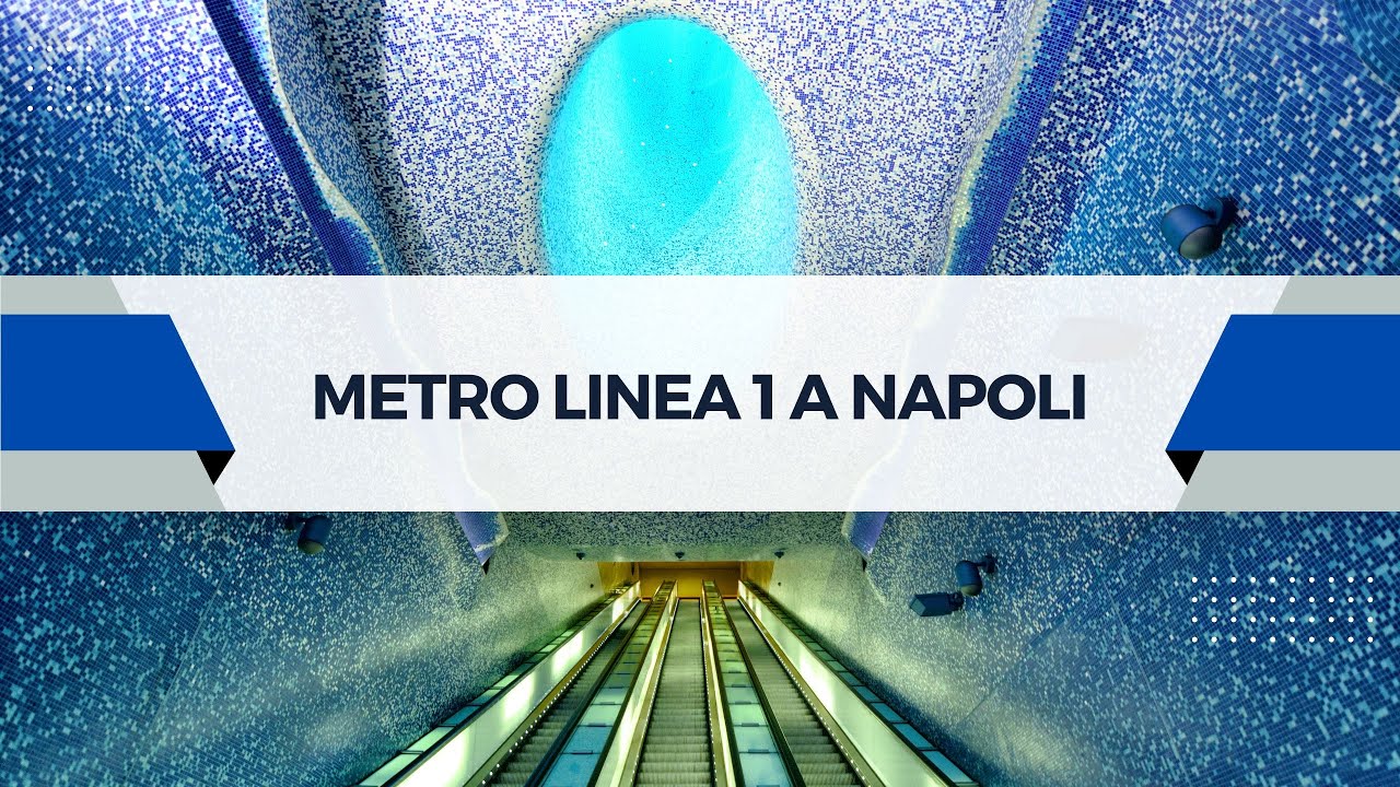 Metro linea 1 a Napoli