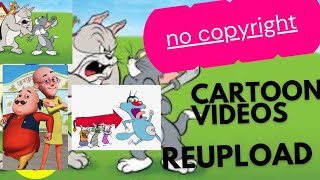 How to upload cartoons videos oggy and the cockroach/ moto matlo/ tom and Jerry | copy paste work screenshot 4