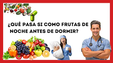 ¿Qué fruta comer antes de acostarse?