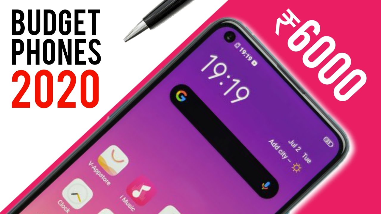 Best Budget Phones Under 6000 in 201920 Under ₹7000 Budget