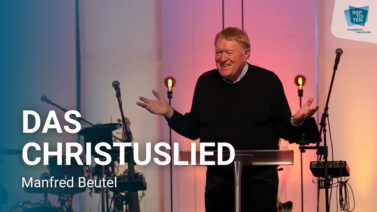 Manfred Beutel - Das Christuslied (16.11.2025)