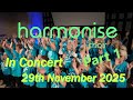 Harmonise Choir in Concert - 29th November 2025 (PART 1)