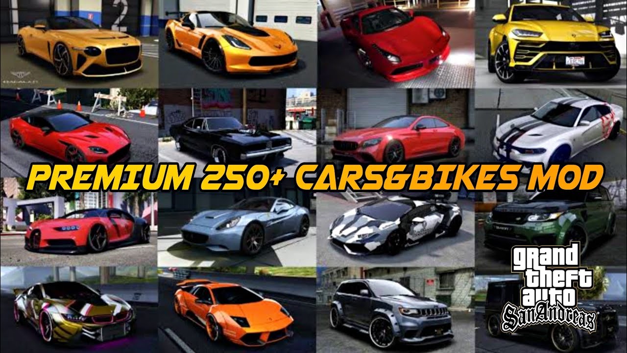 Premium 250 + Cars & Bikes Mod | Gta Sa Premium Car | Super Cars Mod ...
