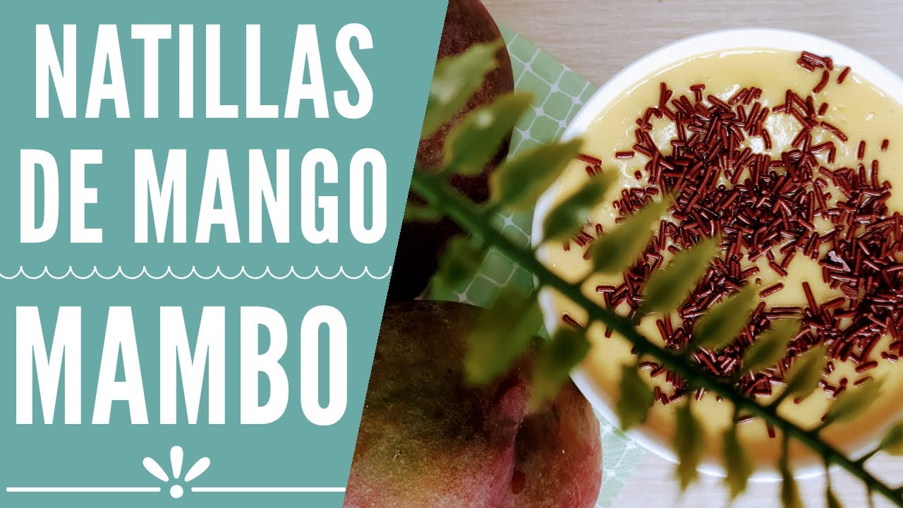 Natillas de mango en Mambo | RECETAS MAMBO CECOTEC